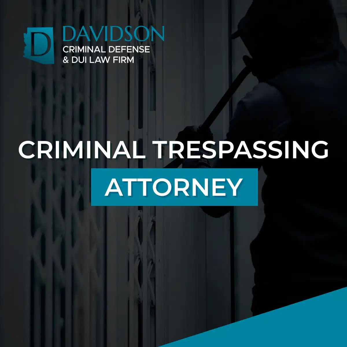 Phoenix Criminal Trespassing Attorney-image