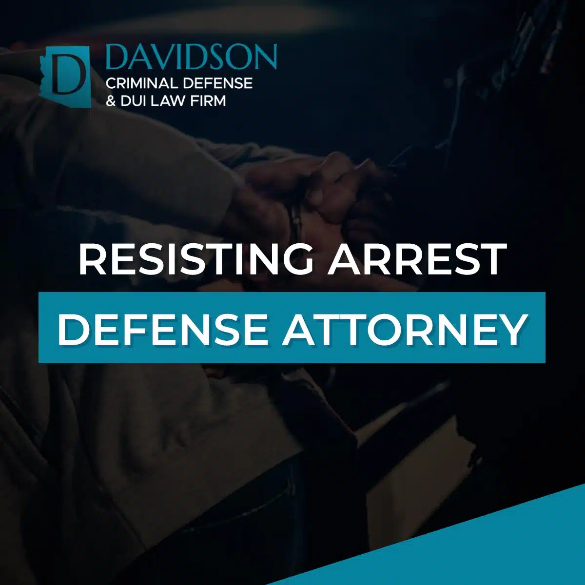 Phoenix Resisting Arrest Defense Attorney-image