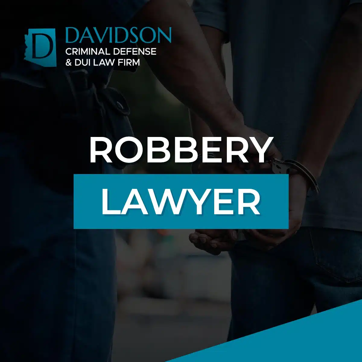 Arizona Robbery Lawyer-image
