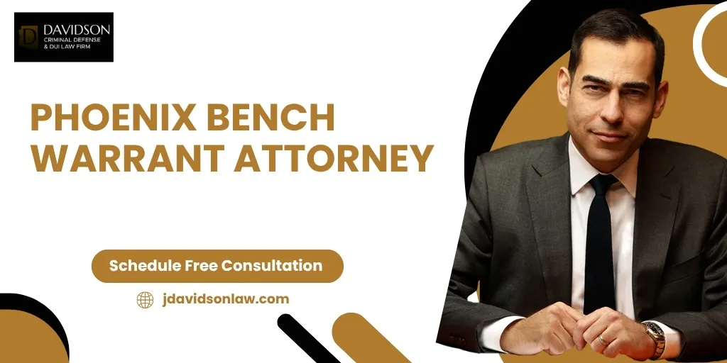 Phoenix Bench Warrant Attorney-image
