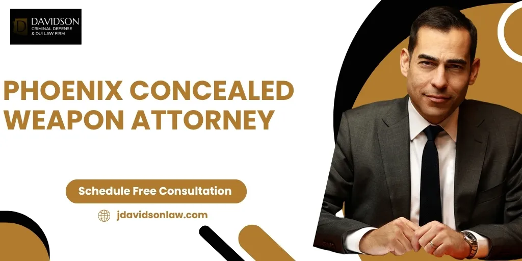 Phoenix Concealed Weapon Attorney-image
