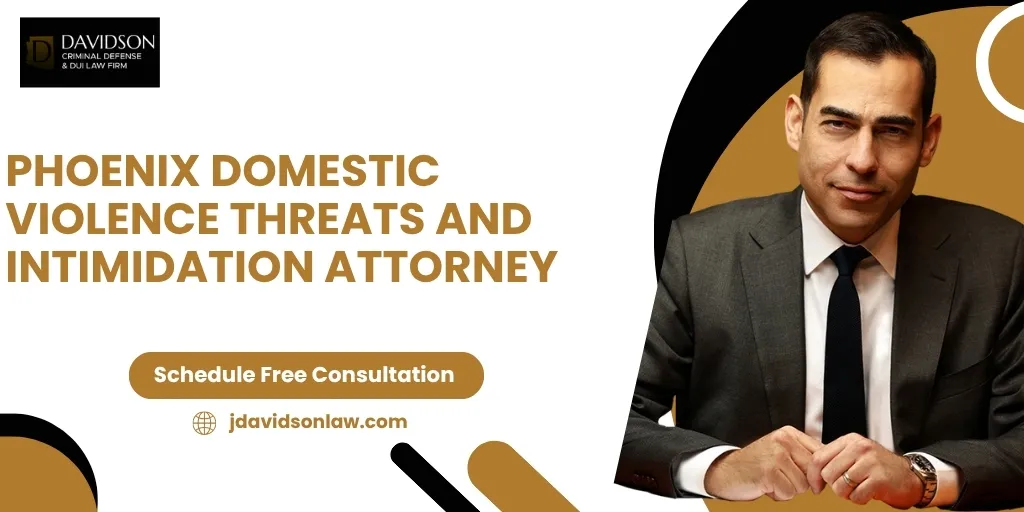 Phoenix Domestic Violence Threats and Intimidation Attorney-image