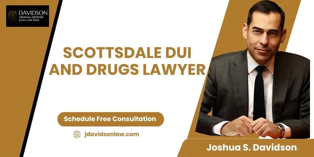 Scottsdale DUI and Drugs Lawyer-image