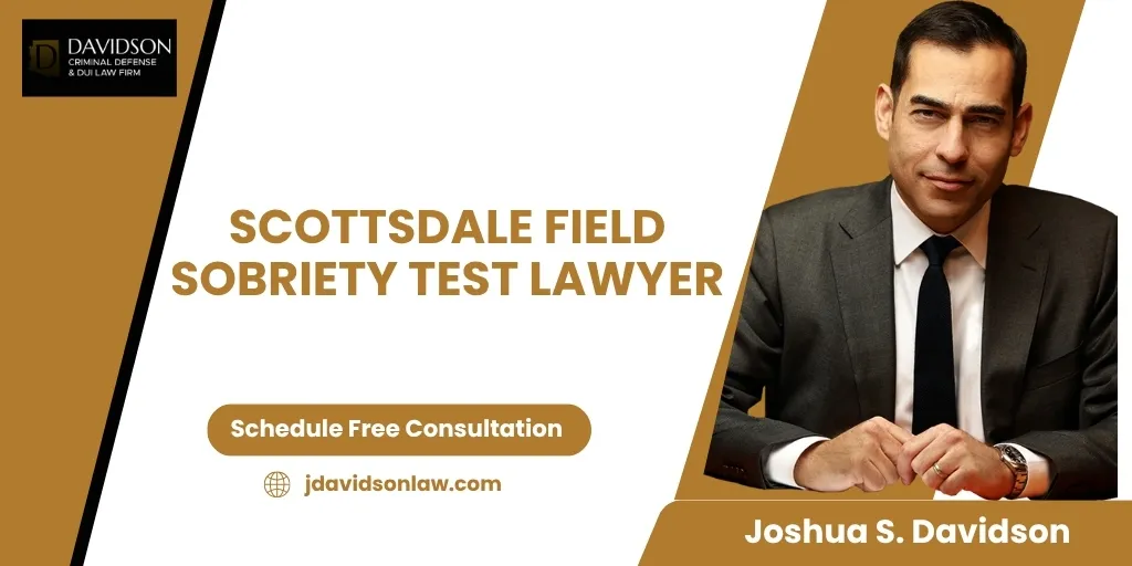 Scottsdale Field Sobriety Test Lawyer-image