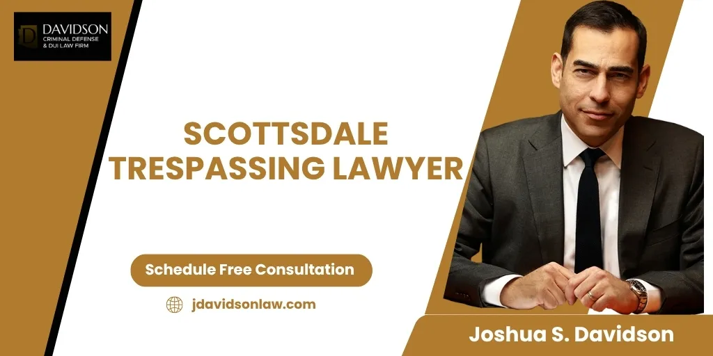 Scottsdale Trespassing Lawyer-image